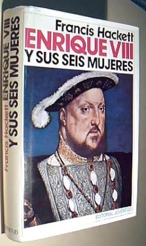Seller image for Enrique VIII y sus seis mujeres for sale by Librera La Candela