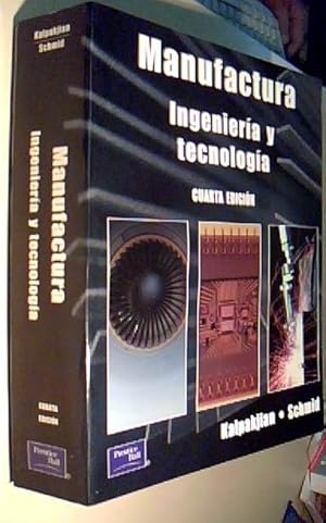 Seller image for Manufactura, ingeniera y tecnologa. 4 edicin for sale by Librera La Candela