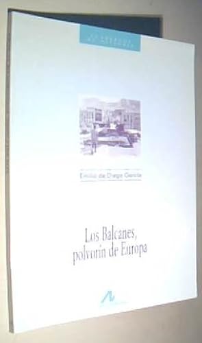 Imagen del vendedor de Los Balcanes, polvorn de Europa a la venta por Librera La Candela