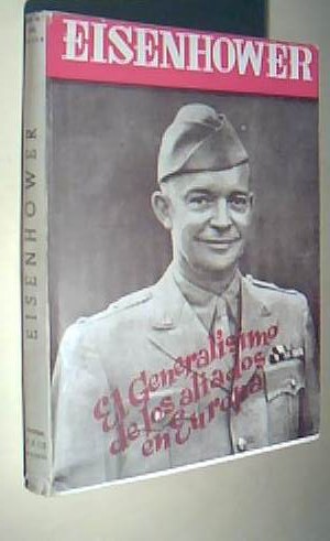 Imagen del vendedor de Eisenhower. El Generalsimo de los aliados en Europa a la venta por Librera La Candela