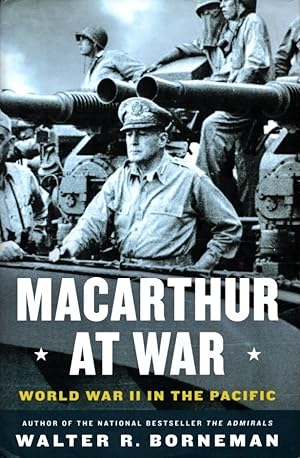 MacArthur at War: World War II in the Pacific