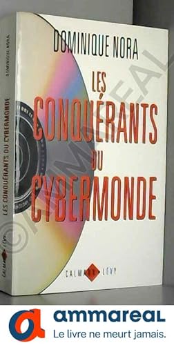 Seller image for Les Conqurants du cybermonde for sale by Ammareal