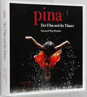 Seller image for Pina der Film und die Tnzer. Mnchen 2012. 4to. 264 Seiten. Mit 153 teils farbigen Tafeln. Orig.-Leinenband. for sale by Antiquariat Schmidt & Gnther