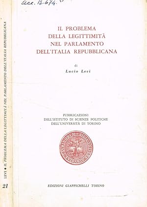 Immagine del venditore per Il problema della legittimit nel parlamento dell'italia repubblicana venduto da Biblioteca di Babele