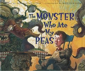 Imagen del vendedor de The Monster Who Ate My Peas by Schnitzlein, Danny [Paperback ] a la venta por booksXpress
