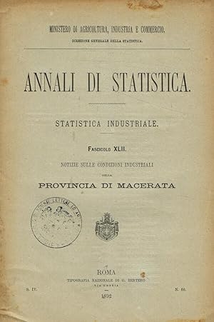 Bild des Verkufers fr Annali di statistica. Statistica industriale. fasc. XLII notizie sulle condizioni industriali della provincia di Macerata zum Verkauf von Biblioteca di Babele