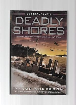 Seller image for Deadly Shores by Taylor Anderson (First Edition) for sale by Heartwood Books and Art