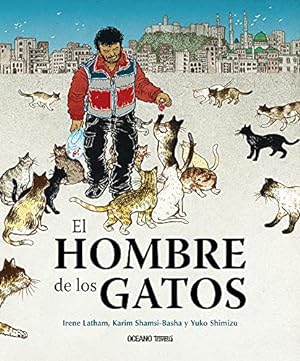 Immagine del venditore per El hombre de los gatos (Spanish Edition) by Shimizu, Yuko, Latham, Irene, Shamsi-Basha, Karim [Hardcover ] venduto da booksXpress