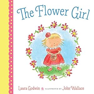 Seller image for The Flower Girl by Godwin, Laura [Hardcover ] for sale by booksXpress