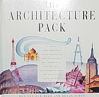 Imagen del vendedor de The Architecture Pack : A Unique, Three-Dimensional Tour of Architecture over the Centuries : What Architects Do, How They Do It a la venta por Harry E Bagley Books Ltd