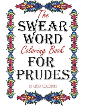 Seller image for The Swear Word Coloring Book for Prudes for sale by Pieuler Store
