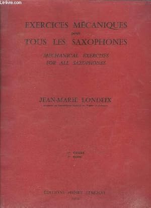 Bild des Verkufers fr Exercices mecaniques pour tous les saxophones, 1er cahier - mechanical exercises for all saxophones, 1st book zum Verkauf von Le-Livre