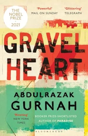 Bild des Verkufers fr Gravel Heart: By the Winner of the 2021 Nobel Prize in Literature by Gurnah, Abdulrazak [Paperback ] zum Verkauf von booksXpress