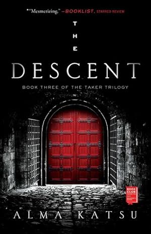 Immagine del venditore per The Descent: Book Three of the Taker Trilogy (3) (Taker Trilogy, The) by Katsu, Alma [Paperback ] venduto da booksXpress