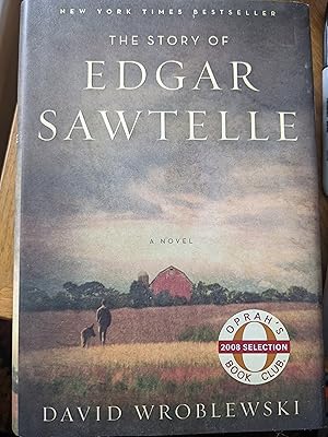 Imagen del vendedor de The Story of Edgar Sawtelle: A Novel (Oprah Book Club #62) a la venta por Ragged Media