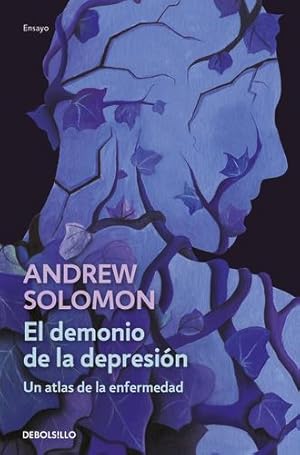 Bild des Verkufers fr El demonio de la depresi ³n / The Noonday Demon: An Atlas of Depression (Spanish Edition) by Solomon, Andrew [Paperback ] zum Verkauf von booksXpress