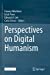 Seller image for Perspectives on Digital Humanism [Hardcover ] for sale by booksXpress
