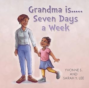 Immagine del venditore per Grandma is.Seven Days a Week [Hardcover ] venduto da booksXpress