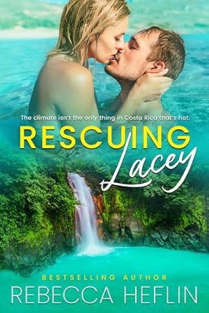 Seller image for Rescuing Lacey by Heflin, Rebecca [Paperback ] for sale by booksXpress