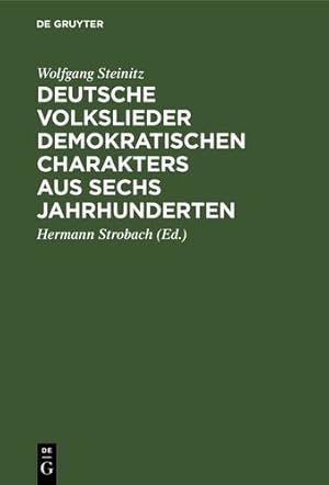 Seller image for Deutsche Volkslieder demokratischen Charakters aus sechs Jahrhunderten (German Edition) by Steinitz, Wolfgang [Hardcover ] for sale by booksXpress