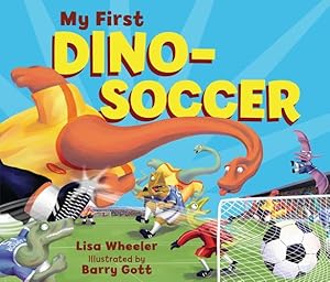 Bild des Verkufers fr My First Dino-Soccer (Dino Board Books) by Wheeler, Lisa [Board book ] zum Verkauf von booksXpress