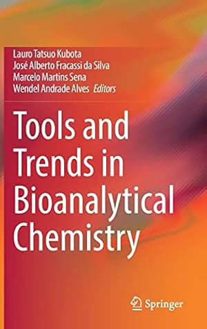 Imagen del vendedor de Tools and Trends in Bioanalytical Chemistry [Hardcover ] a la venta por booksXpress