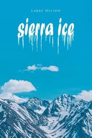 Seller image for Sierra Ice [Soft Cover ] for sale by booksXpress