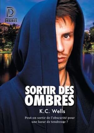 Seller image for Sortir des ombres (French Edition) by Wells, K.C. [Paperback ] for sale by booksXpress