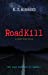 Seller image for Road Kill (Sidney Reed Mystery) [Soft Cover ] for sale by booksXpress
