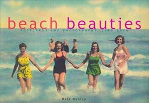 Bild des Verkufers fr Beach Beauties: Postcards and Photographs, 1890-1940 zum Verkauf von WeBuyBooks