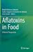 Bild des Verkufers fr Aflatoxins in Food: A Recent Perspective [Hardcover ] zum Verkauf von booksXpress