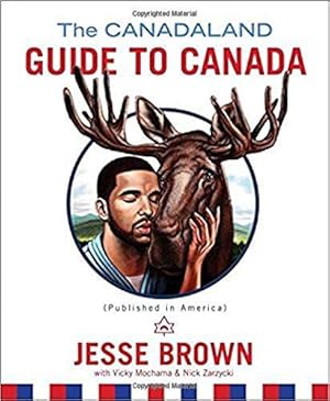 Seller image for The Canadaland Guide to Canada for sale by WeBuyBooks