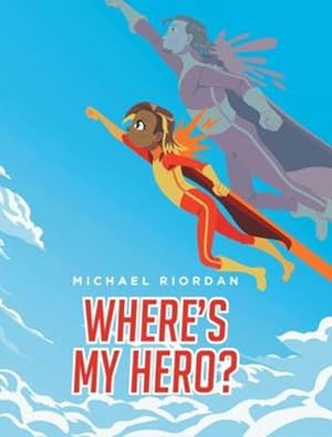 Seller image for Where's My Hero? [Hardcover ] for sale by booksXpress