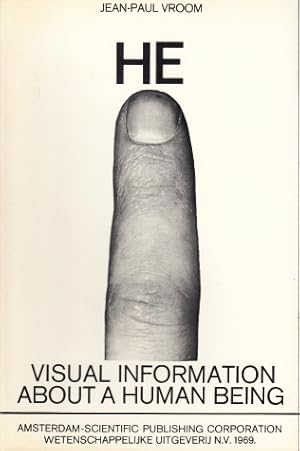 Seller image for He. Visual Information about a Human Being. for sale by Fokas Holthuis