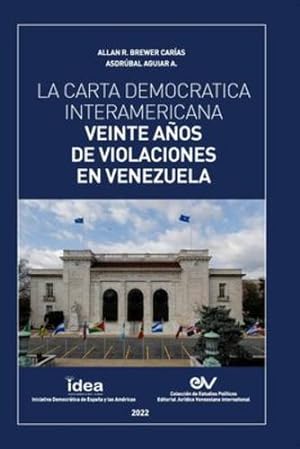 Seller image for La Carta Democr ¡tica Interamericana. Veinte A ±os de Violaciones En Venezuela (Spanish Edition) [Soft Cover ] for sale by booksXpress