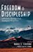 Bild des Verkufers fr Freedom and Discipleship [Hardcover ] zum Verkauf von booksXpress