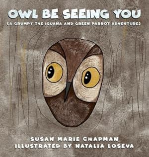 Seller image for Owl Be Seeing You [Hardcover ] for sale by booksXpress