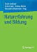 Seller image for Naturerfahrung und Bildung (German Edition) [Soft Cover ] for sale by booksXpress