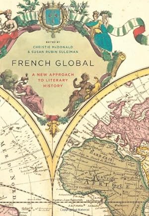 Bild des Verkufers fr French Global: A New Approach to Literary History [Paperback ] zum Verkauf von booksXpress