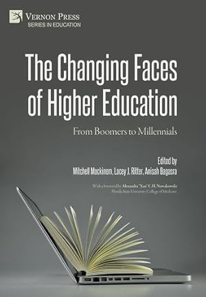Bild des Verkufers fr The Changing Faces of Higher Education: From Boomers to Millennials [Hardcover ] zum Verkauf von booksXpress