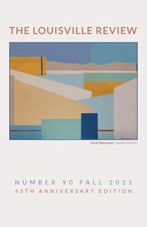 Image du vendeur pour The Louisville Review v 90 Fall 2021 [Paperback ] mis en vente par booksXpress