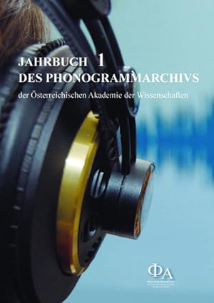 Seller image for Jahrbuch des Phonogrammarchivs der sterreichischen Akademie der Wissenschaften1 for sale by AHA-BUCH GmbH