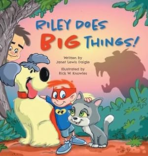 Bild des Verkufers fr Riley Does BIG Things! by Daigle, Janet Lewis [Hardcover ] zum Verkauf von booksXpress