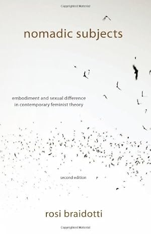 Imagen del vendedor de Nomadic Subjects: Embodiment and Sexual Difference in Contemporary Feminist Theory (Gender and Culture Series) by Braidotti, Rosi [Paperback ] a la venta por booksXpress