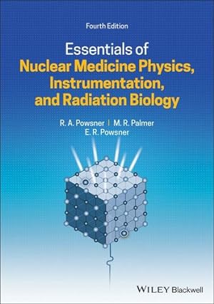 Seller image for Essentials of Nuclear Medicine Physics, Instrumentation, and Radiation Biology by Powsner, Rachel A., Palmer, Matthew R., Powsner, Edward R. [Paperback ] for sale by booksXpress