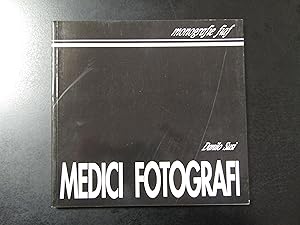 Susi Danilo. Medici fotografi. FIAF 1995.