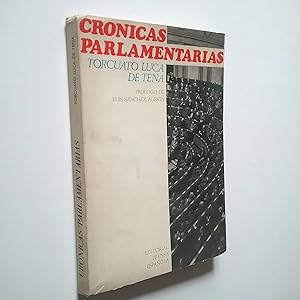 Seller image for Crnicas parlamentarias for sale by MAUTALOS LIBRERA