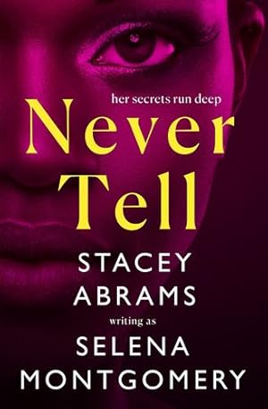 Seller image for Never Tell by Abrams, Stacey [Paperback ] for sale by booksXpress