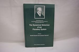 Bild des Verkufers fr The dynamical Behaviour of our Planetary System Proceedings of the Fourth Alexander von Humboldt Colloquium on Celestial Mechanics zum Verkauf von Antiquariat Wilder - Preise inkl. MwSt.