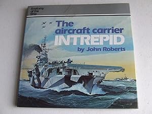 Imagen del vendedor de The Aircraft Carrier "Intrepid" [Essex class fleet carrier] a la venta por McLaren Books Ltd., ABA(associate), PBFA